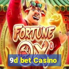 9d bet Casino